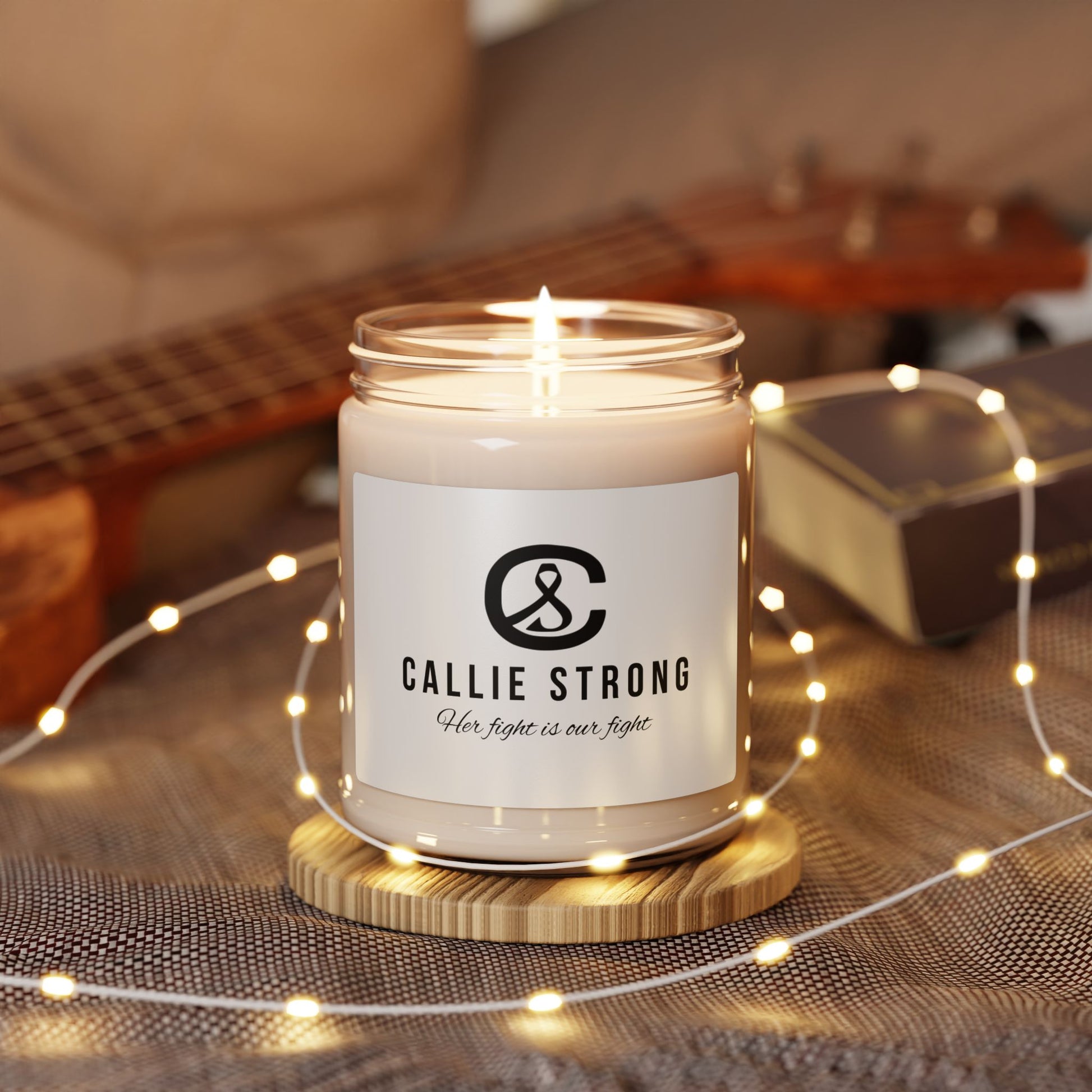 Callie Strong Fundraiser Soy Candle • Her Fight Is Our Fight Awareness Gift • Eco-Friendly Scented Candle for Home & Gifting