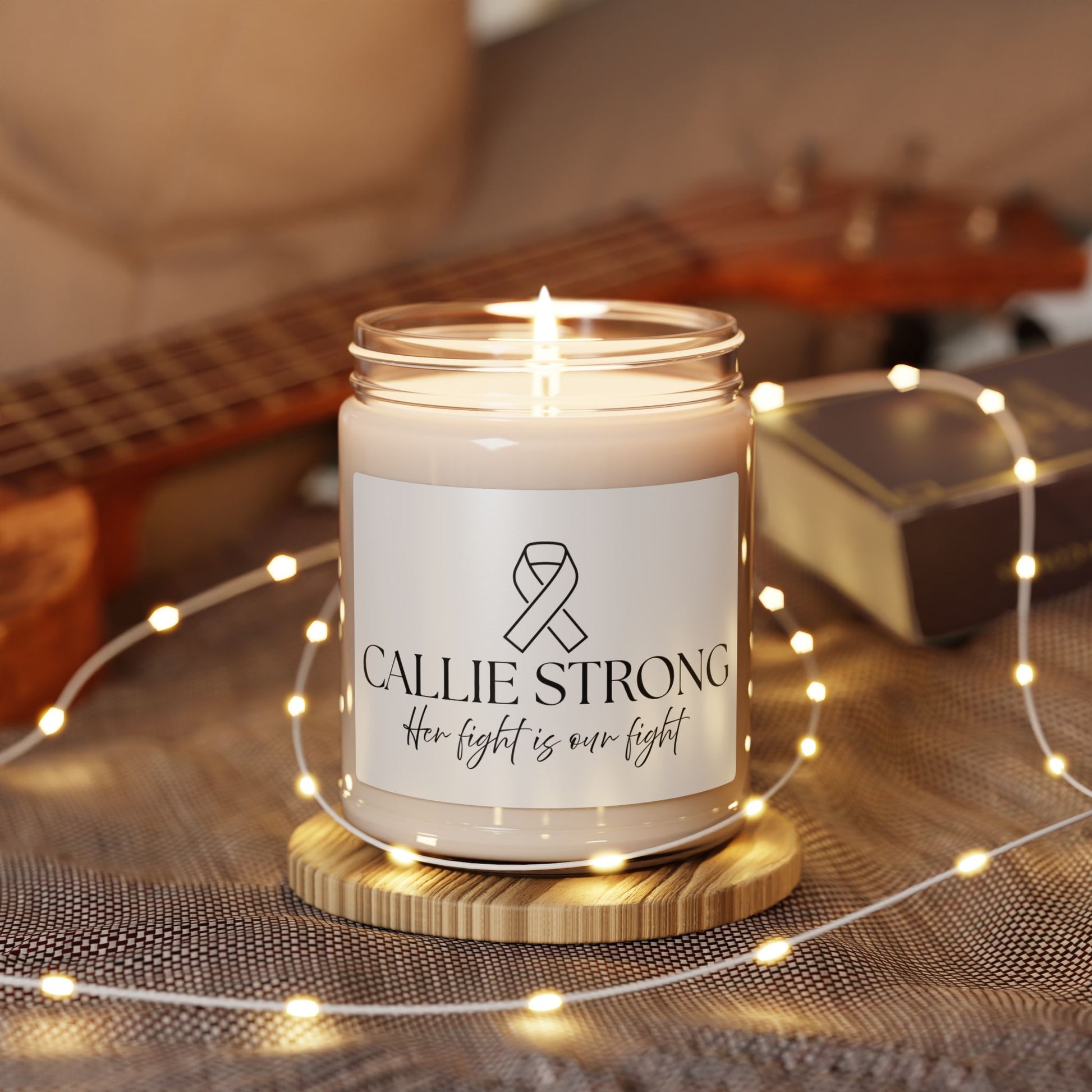 Callie Strong Fundraiser Soy Candle • Her Fight Is Our Fight Awareness Gift • Eco-Friendly Scented Candle for Home & Gifting